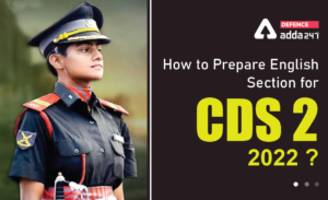How to Prepare English Section for CDS 2 2022?