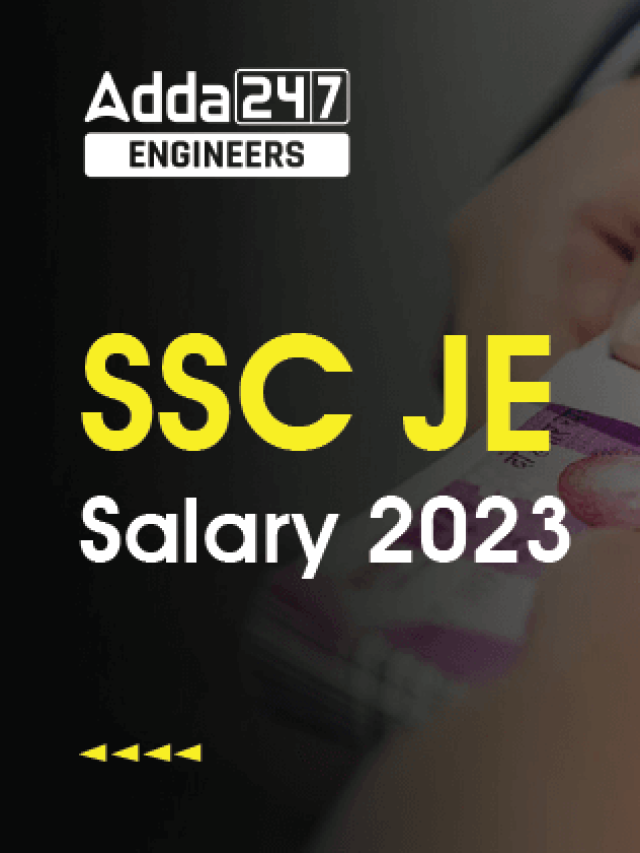 SSC Junior Engineer Salary 2023 Check Per Month Salary After 7th Pay