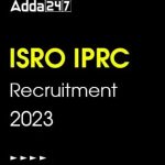 ISRO IPRC Recruitment 2023