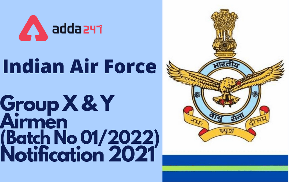 Indian Air Force Group X, Y Exam Date 2021 Out For 01/2022 Batch_80.1