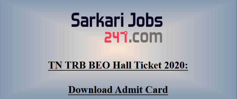 TN TRB BEO Hall Ticket 2020 Out: Download Admit Card @trb.tn.nic.in_30.1