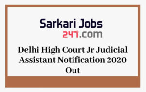 Delhi High Court Jr. Judicial Asst. Recruitment 2020 Out: Apply Online_30.1