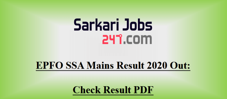 EPFO SSA Mains Result 2020 Out: Check Mains Result @epfindia.gov.in_30.1
