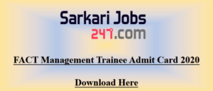 FACT Management Trainee Admit Card 2020 Out: Download Admit Card_30.1