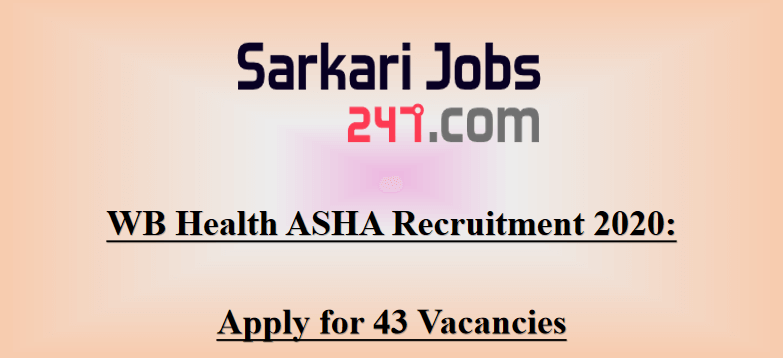 WB ASHA Health Recruitment 2020 Notification Out: Apply Here_30.1