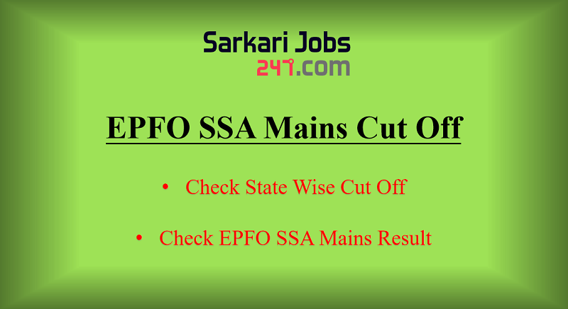 EPFO SSA Mains Cut Off 2020 Out: Check Cut Off Marks Category wise_30.1