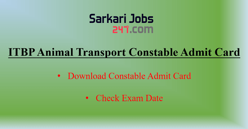 ITBP Animal Transport Constable Admit Card 2020 Out: Download Admit Card ITBP Animal Transport Constable Admit Card 2020 Out: Download Admit Card