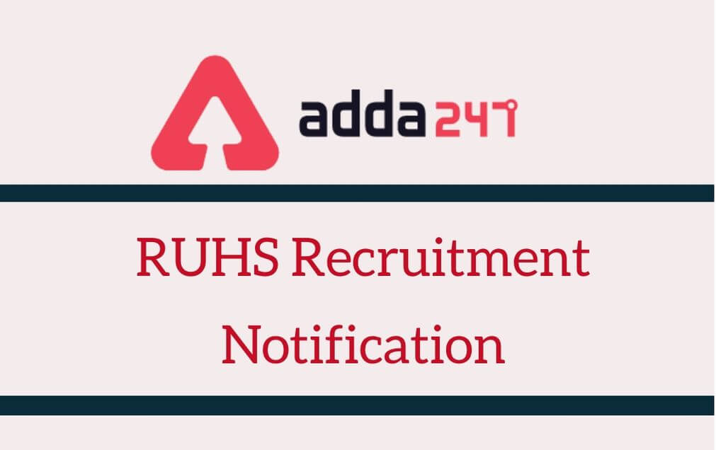 RUHS Recruitment Notification