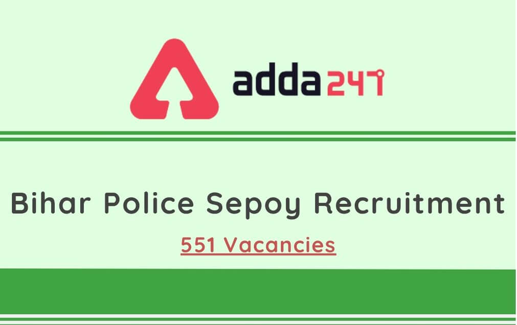 Bihar Police Sepoy Recruitment 2020 Apply Link Here For 551