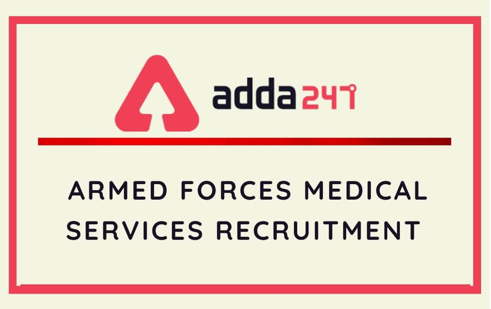 Indian Army Medical Services Recruitment 2020: Apply Online For 300 SSC Vacancies_100.1