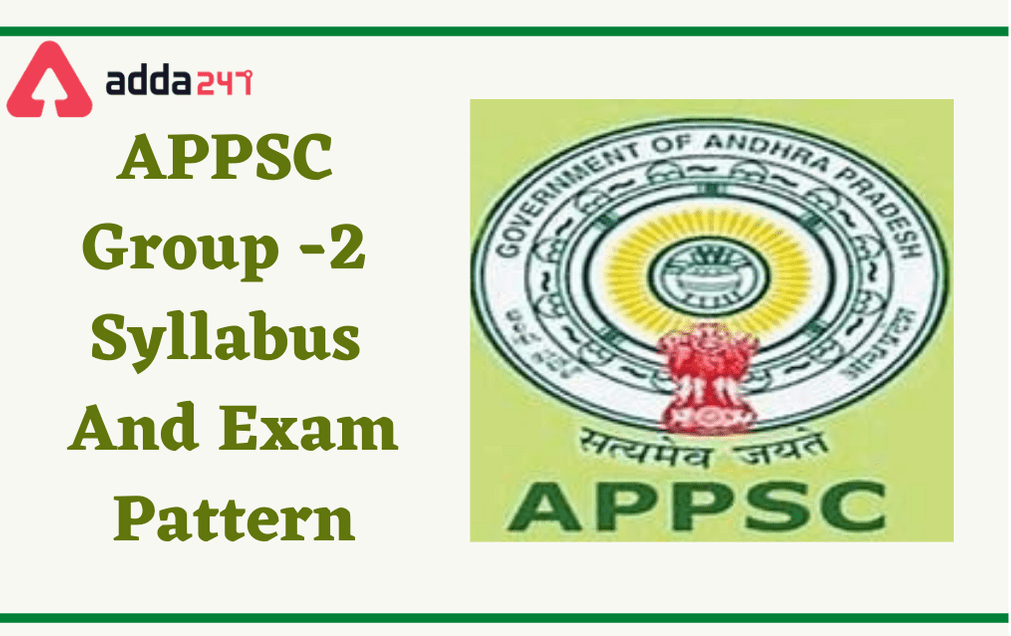 Appsc Group 2 Syllabus 21 Both Prelims Mains Exam Pattern Syllabus Appsc Group 2 Syllabus 21 Both Prelims Mains Exam Pattern Syllabus