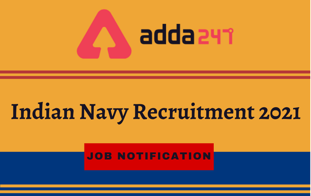Indian Navy SSC Officer Recruitment 2021: Apply Online For ...