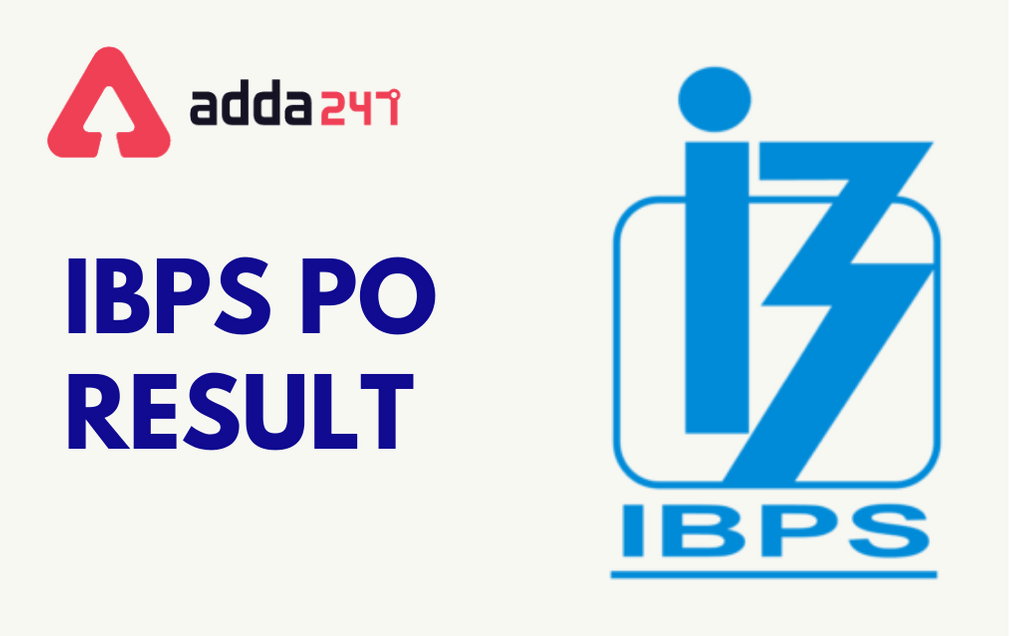 IBPS PO Mains Result 2021 Out: Check Mains Result Here