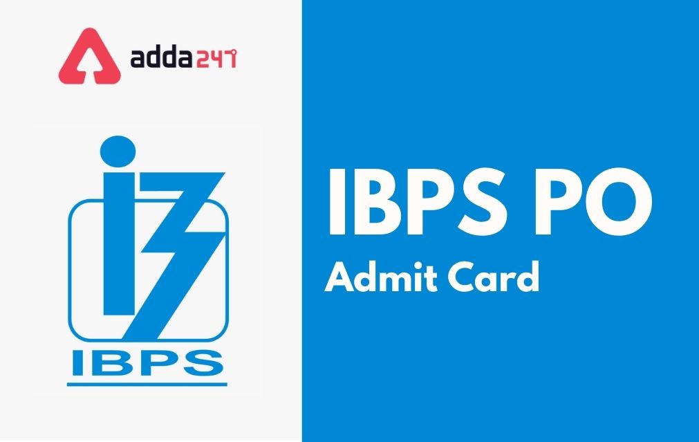 IBPS PO Admit Card 2021 Out, Download Mains Call Letter_60.1