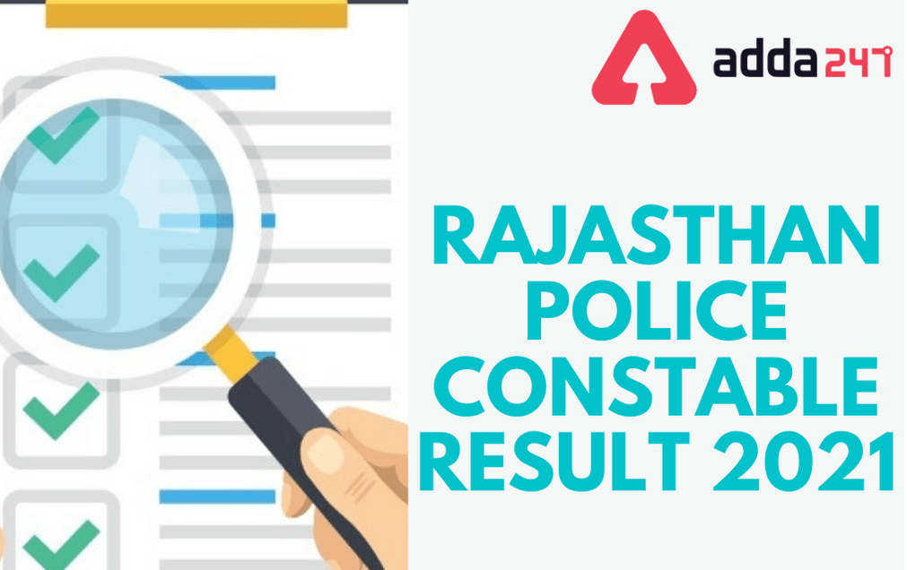 Rajasthan Police Constable Result 2021 Out: Check ...