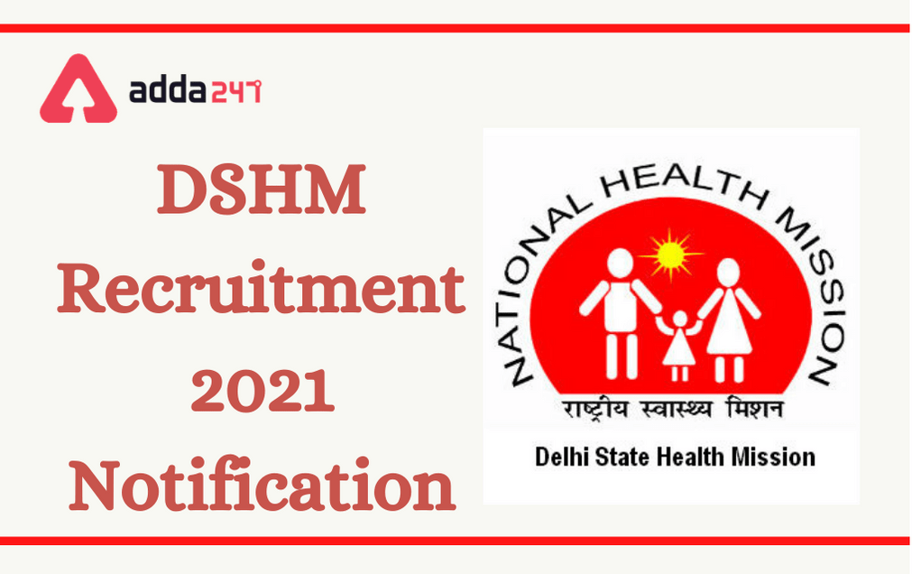 DSHM ANM Recruitment 2021: Walk-in For 70 Medical Officer Vacancies_40.1