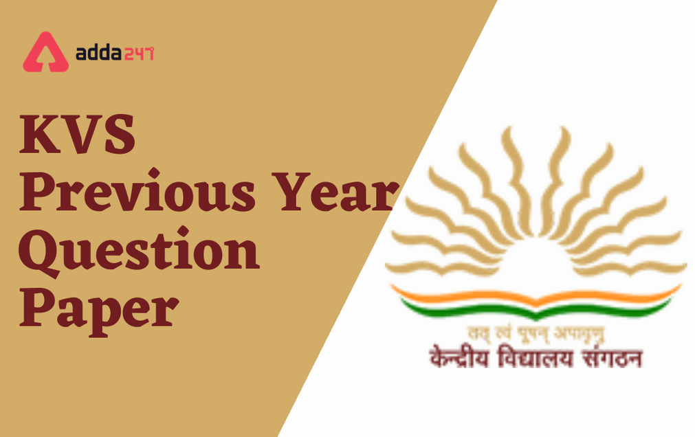 KVS Previous Year Question Paper: Download Question Papers PDF_40.1