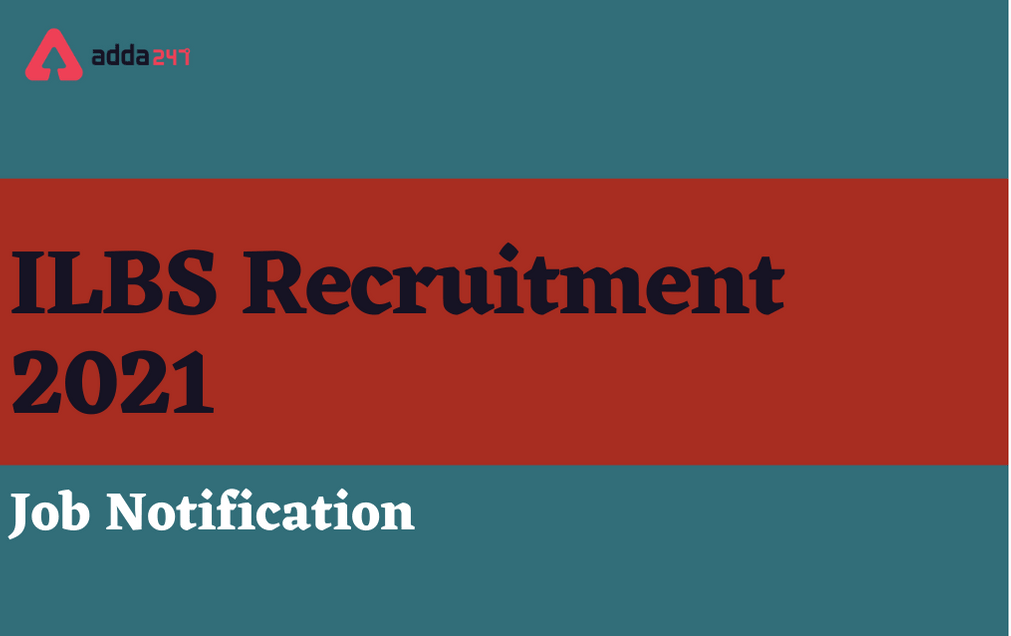 ILBS Recruitment 2021: Apply Online for various posts of professors_40.1