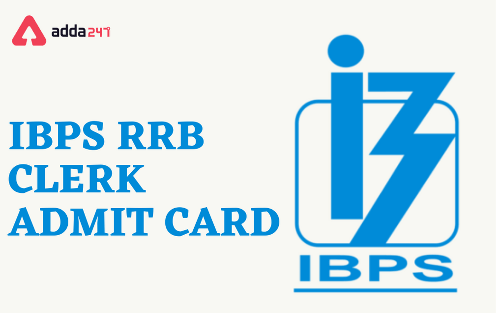 ibps-rrb-clerk-mains-admit-card-2021-out-for-office-assistant