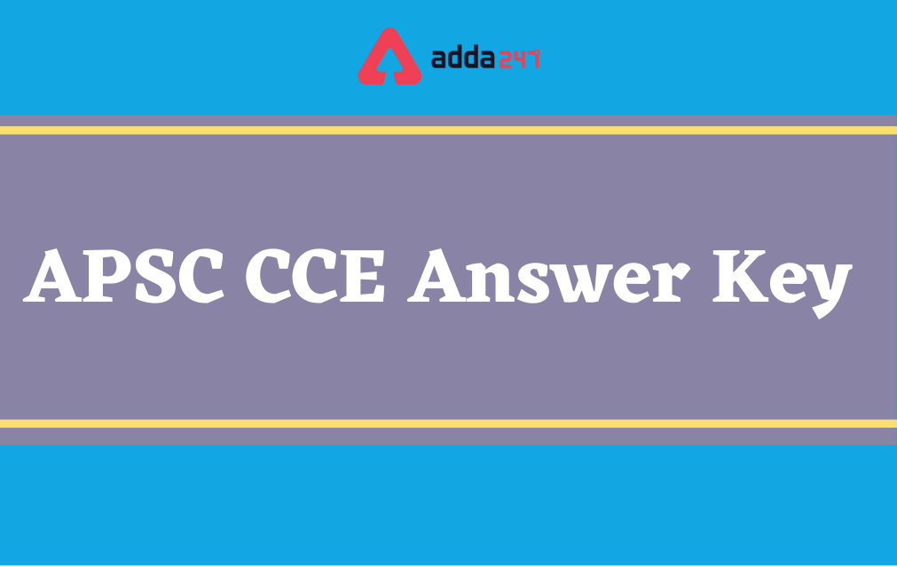 APSC CCE Answer Key 2021 Released_40.1