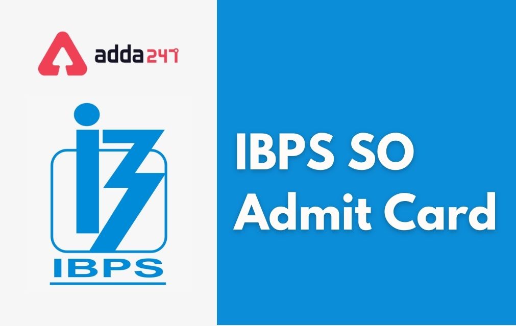 ibps so admit card