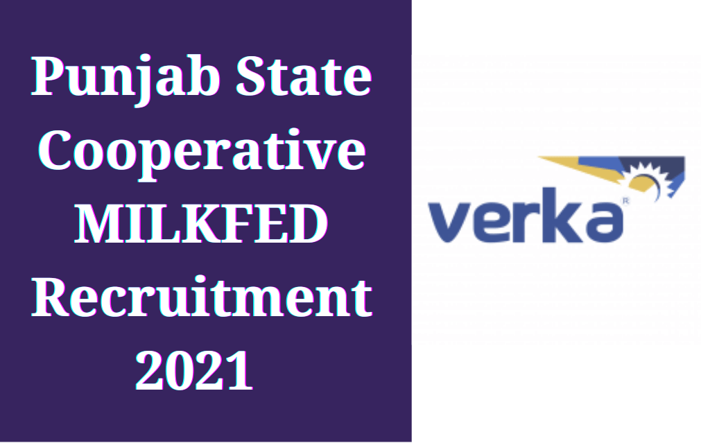 Punjab State Cooperative MILKFED Recruitment 2021, Apply for 92 Posts_40.1