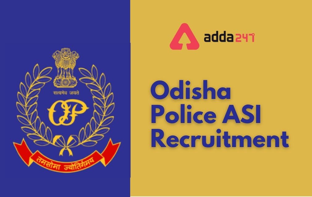 Odisha Police ASI Recruitment 2021, Notification Out For 144 Posts_40.1