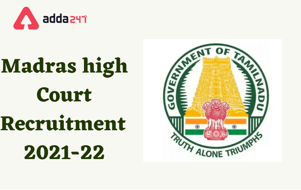 Madras High Court Recruitment 2021, Apply Online for 85 Posts_40.1