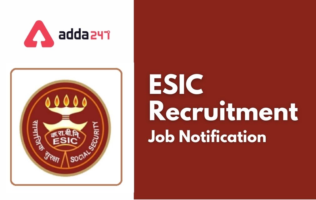 ESIC Recruitment 2022, Online Application for 3882 UDC, MTS, Steno Posts_40.1