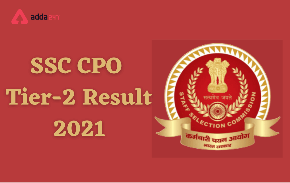 SSC CPO Tier-2 Result 2021 Out, SI Merit List & Cut Off_40.1