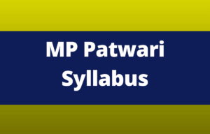 MP Patwari Syllabus 2026, मध्यप्रदेश पटवारी सिलेबस हिंदी में