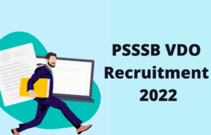 PSSSB VDO Recruitment 2022, Exam Date for 792 Gram Sevak Vacancies