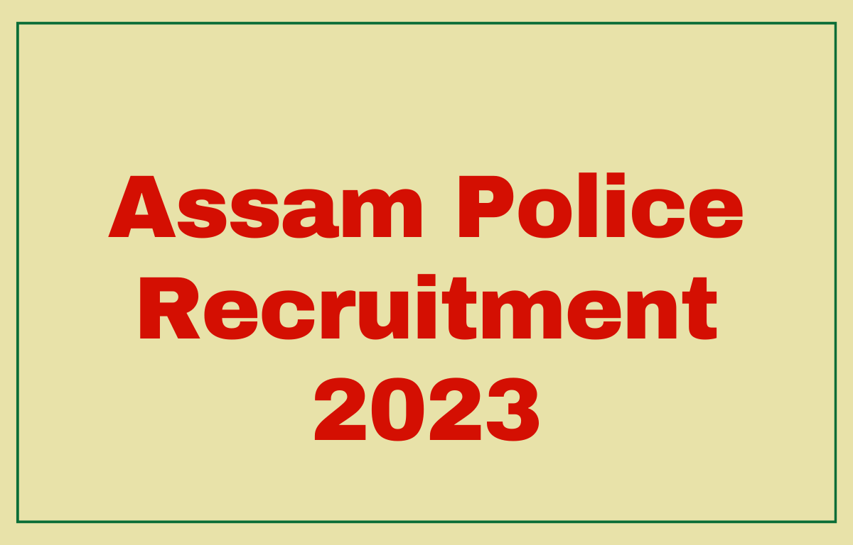Assam Police Recruitment