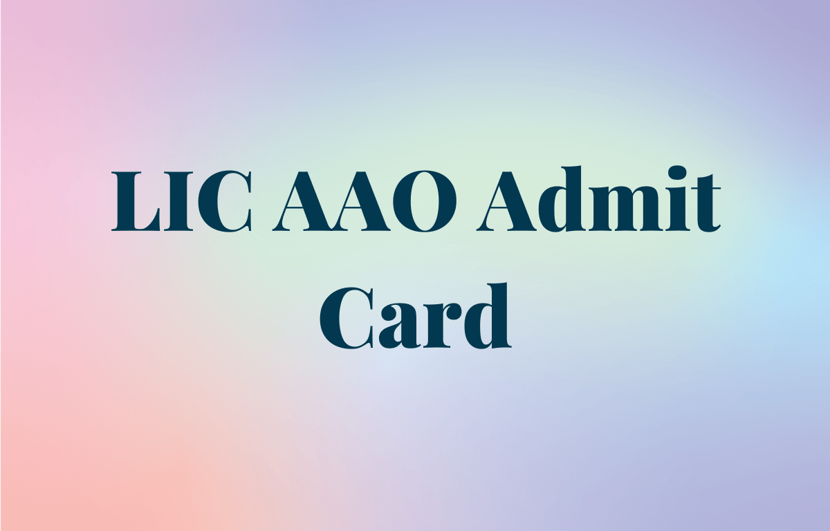 LIC AAO Admit Card (1)