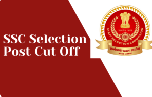 SSC Selection Post Phase 13 Cut Off 2025