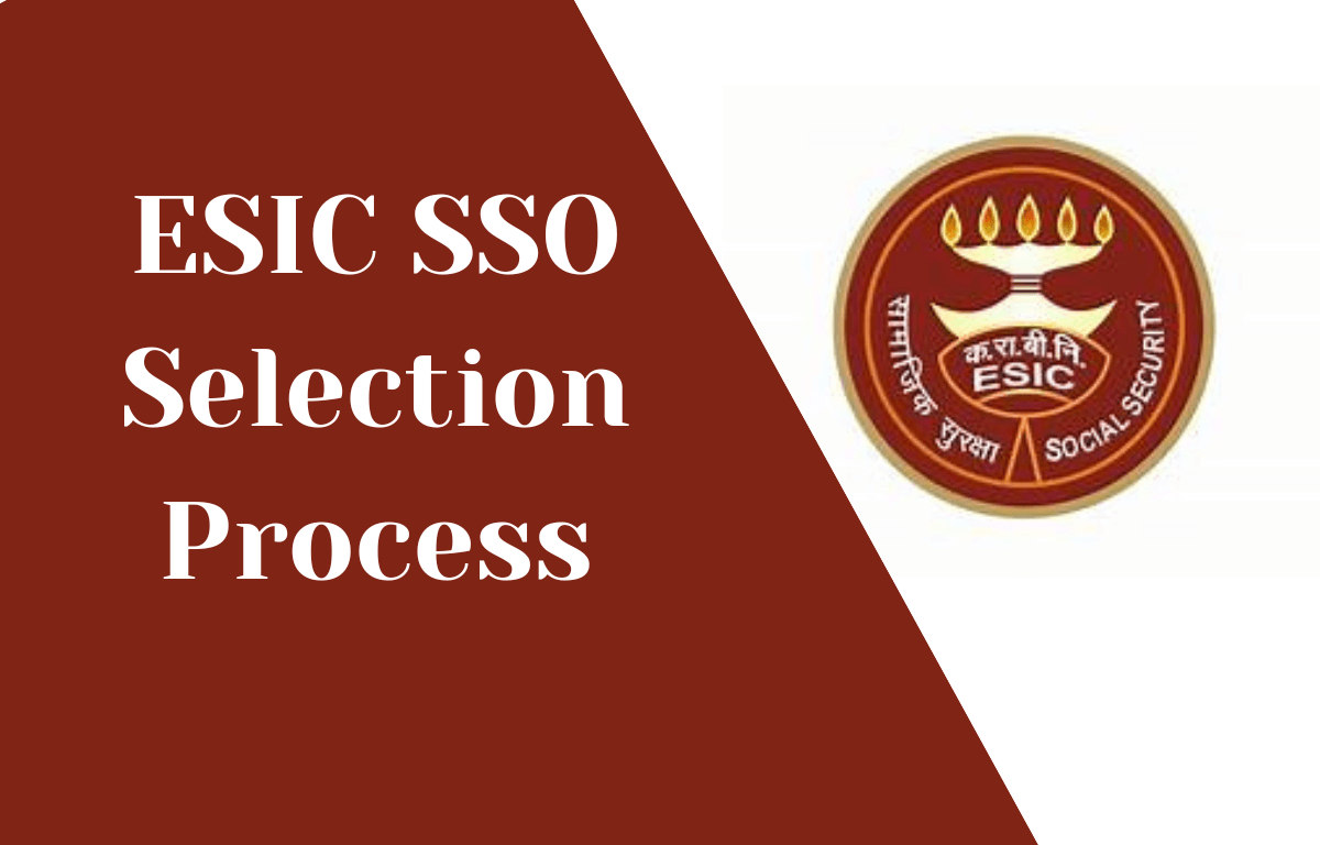 ESIC SSO Selection Process (1)