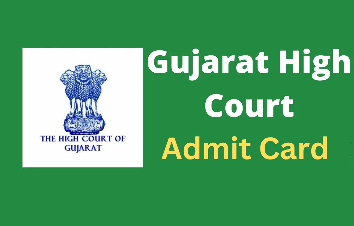 Gujarat High Court Admit Card 2023