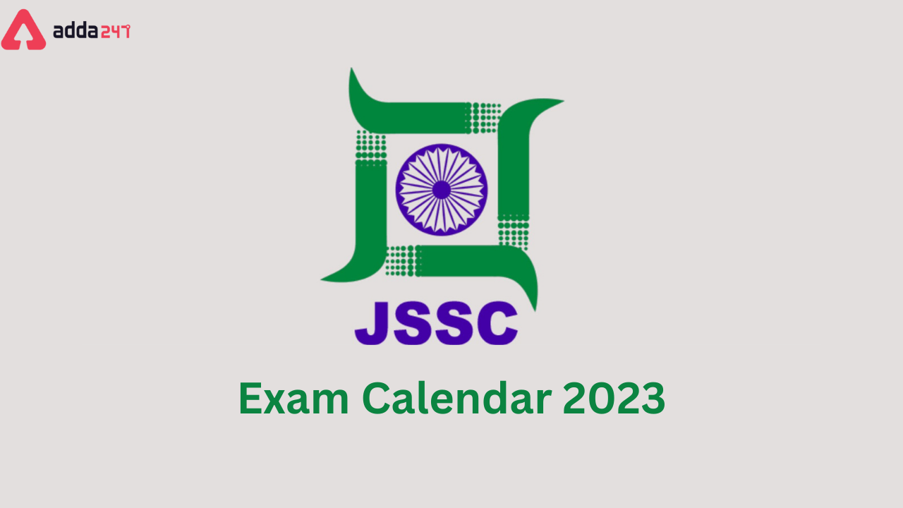 JSSC Exam Calendar 2023