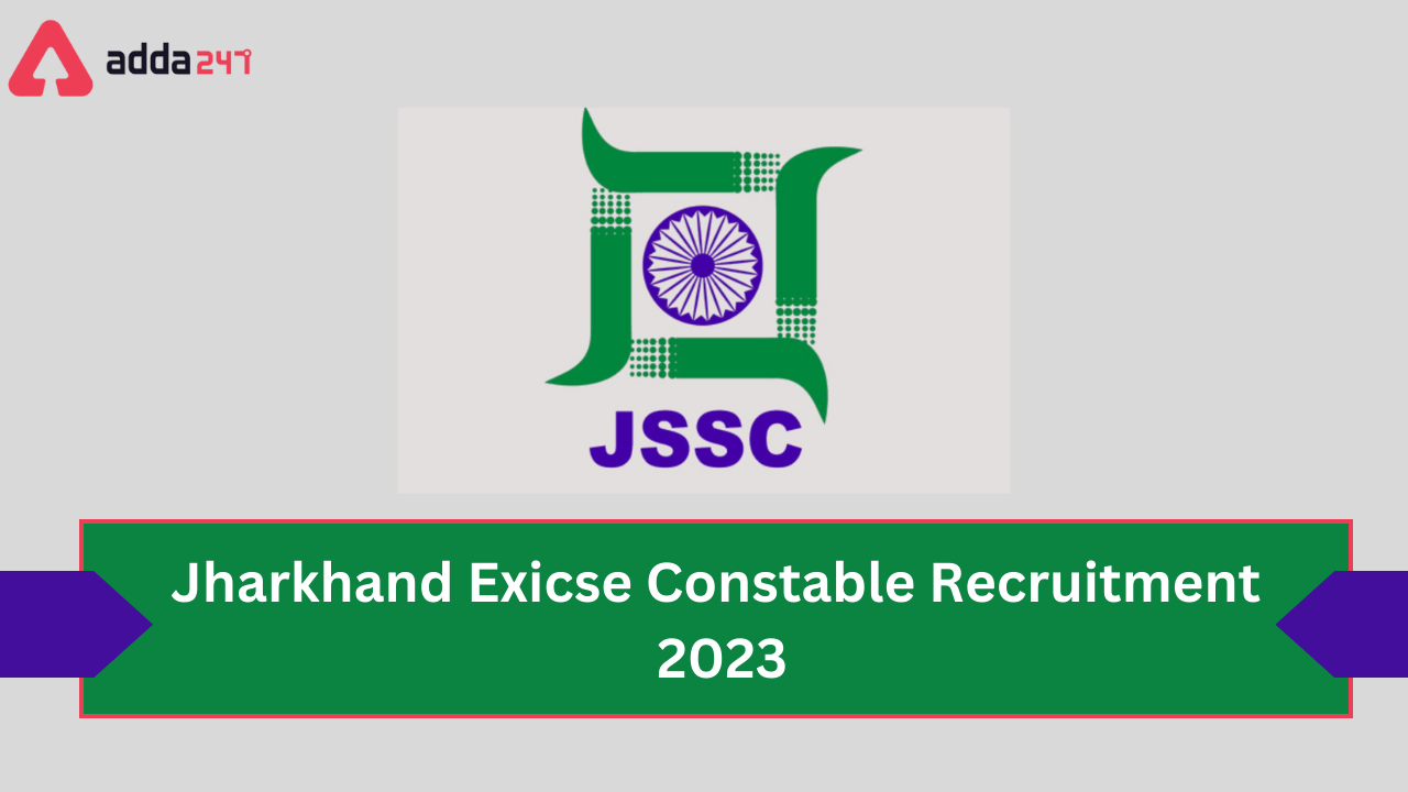 Jharkhand Excise Constable Recruitment 2023
