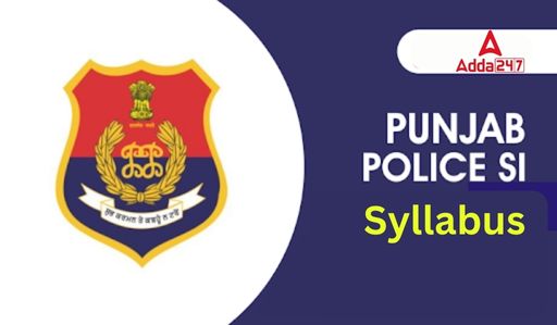 Punjab Police SI Syllabus