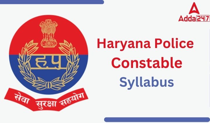 Haryana Police Constable Syllabus