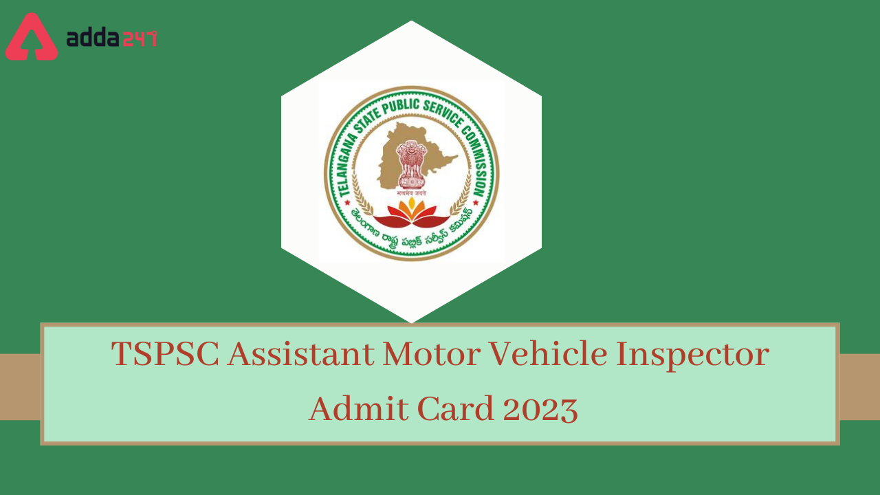 TSPSC Assistant Motor Vehicle Inspector Admit Card 2023