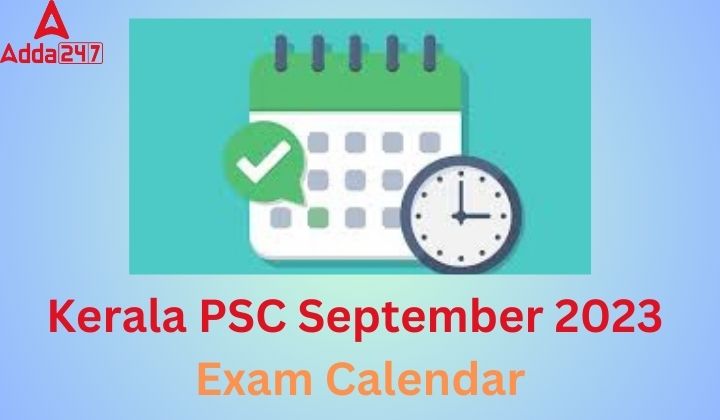 Kerala PSC September 2023 Exam Calendar