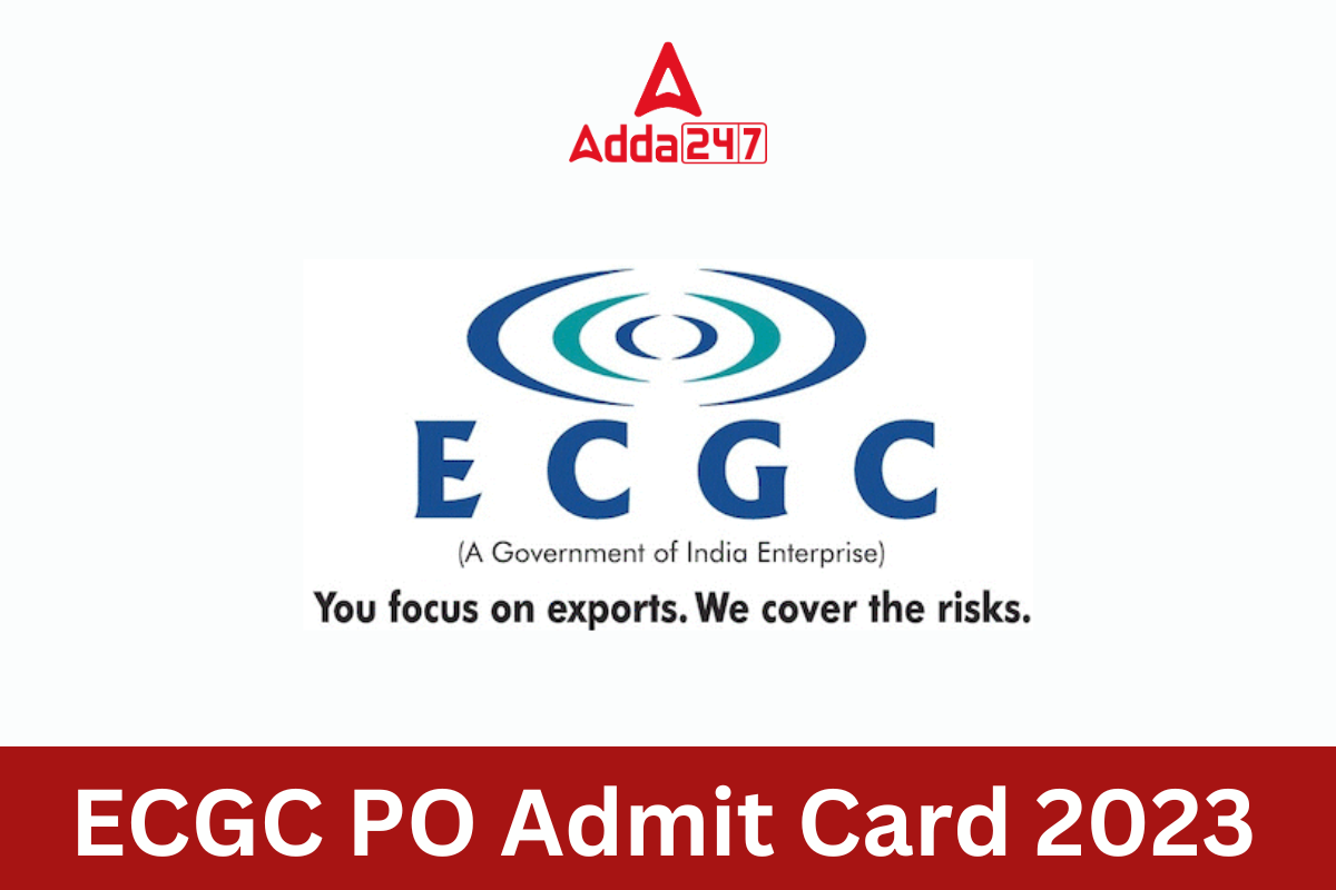 ECGC PO Admit Card 2023