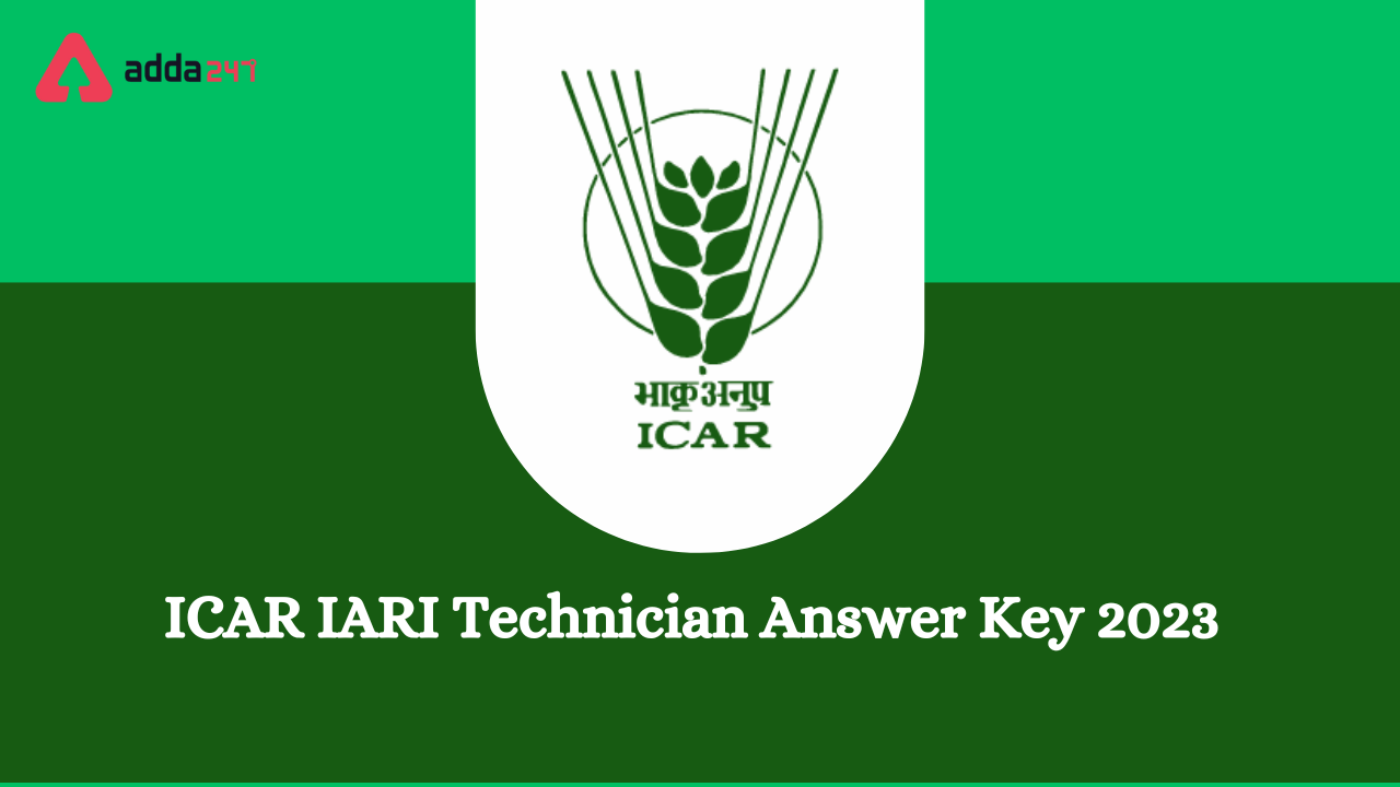 ICAR IARI Technician Answer Key