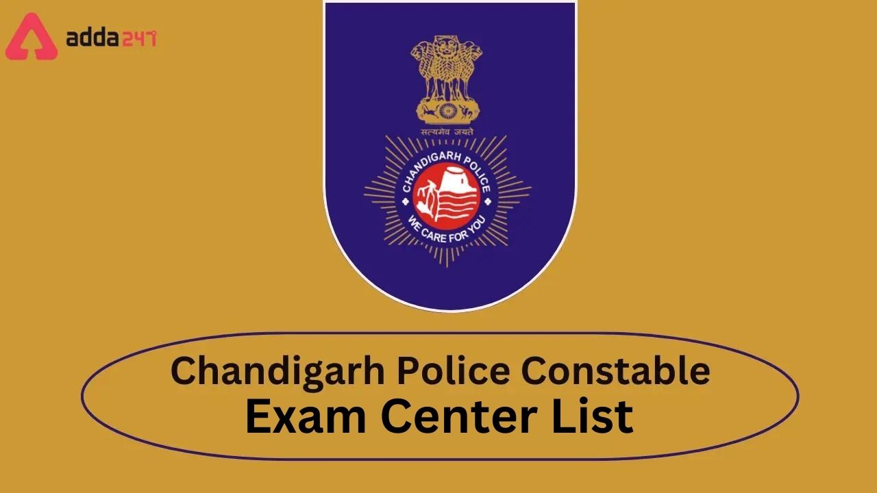 Chandigarh Police Constable Exam Center List