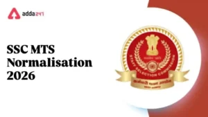 SSC MTS Normalization Process 2026, Check Method, Steps and Formula