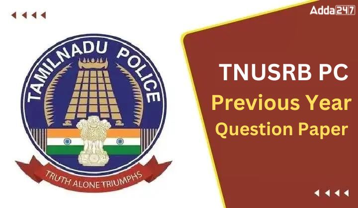 TNUSRB PC Previous Year Question Papers