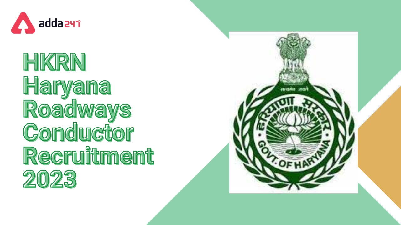 HKRN Haryana Roadways Conductor Recruitment 2023