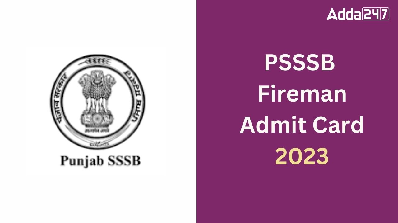 PSSSB Fireman Admit Card 2023